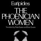#244 - Phoenician Women by Euripides