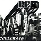 Accelerate: R.E.M.'s Second Reckoning?