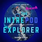 AurorA : The Intrepod Explorer!👣