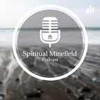 Spiritual Minefield