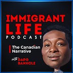 The Immigrant Life Podcast