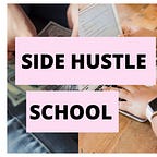 Side Hustle School