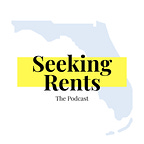 Seeking Rents – The Podcast