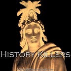 History Killers Podcast