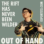 Out of Hand - A Wild Rift Podcast