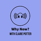 Why Now? A Political Junkie Podcast