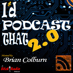 "I'd Podcast That 2.0" A Podcasters Newsletter Podcast