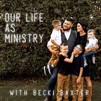 Our Life As Ministry Podcast
