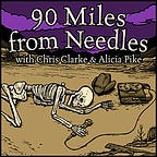 90 Miles from Needles News