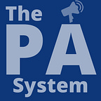 The P.A. System
