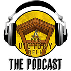 The Victory Bell: The Podcast