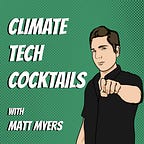Climate Tech Cocktails
