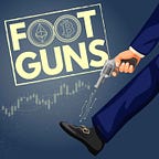 Foot Guns Podcast