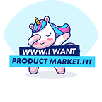I Want Product-Market Fit Podcast