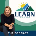 Learn with Dr. Emily