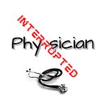 Physician Interrupted Podcast