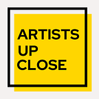 Artists Up Close Podcast