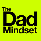 The Dad Mindset Show