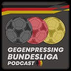 The Gegenpressing Extra Podcast