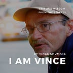 I Am Vince