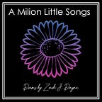 A Million Little Songs