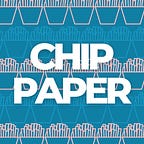 The Chip Paper Podcast