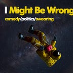 I Might Be Wrong audio