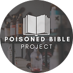 Poisoned Bible Project
