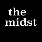 The Midst Weekly