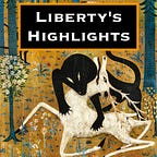 Liberty's Highlights