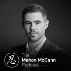 Mahon McCann Podcast