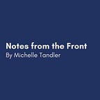 Notes from the Front