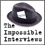 The Impossible Interviews