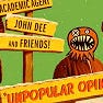 Unpopular Opinions Archive