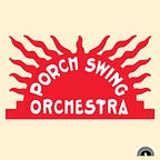 Porch Swing Orchestra Podcast
