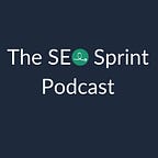 🎙️ The SEO Sprint Podcast