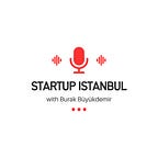 Startup Istanbul Podcast