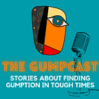 The Gumpcast