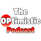 The Optimistic Podcast