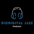 Biodigital Jazz Podcast