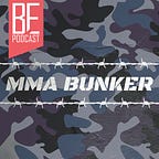The MMA Bunker | MMA Tête-À-Tête Podcasts