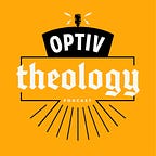 Optiv Theology Podcast logo