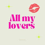 All my lovers