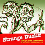 Strange Ducks