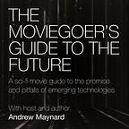 The Moviegoer's Guide to the Future