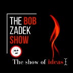 The Bob Zadek Show