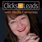 NicolaCairncross | Clicks & Leads Podcast