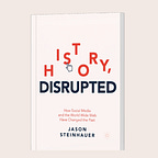 History, Disrupted