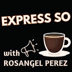 ExPressSo with Rosangel Perez