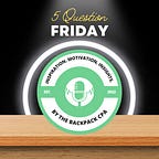 5 Question Friday